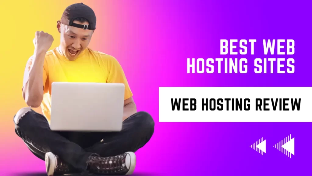 Best Web hosting sites | Web hosting review