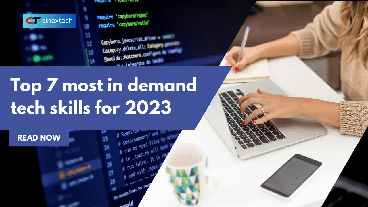 Top 7 most in demand tech skills for 2023