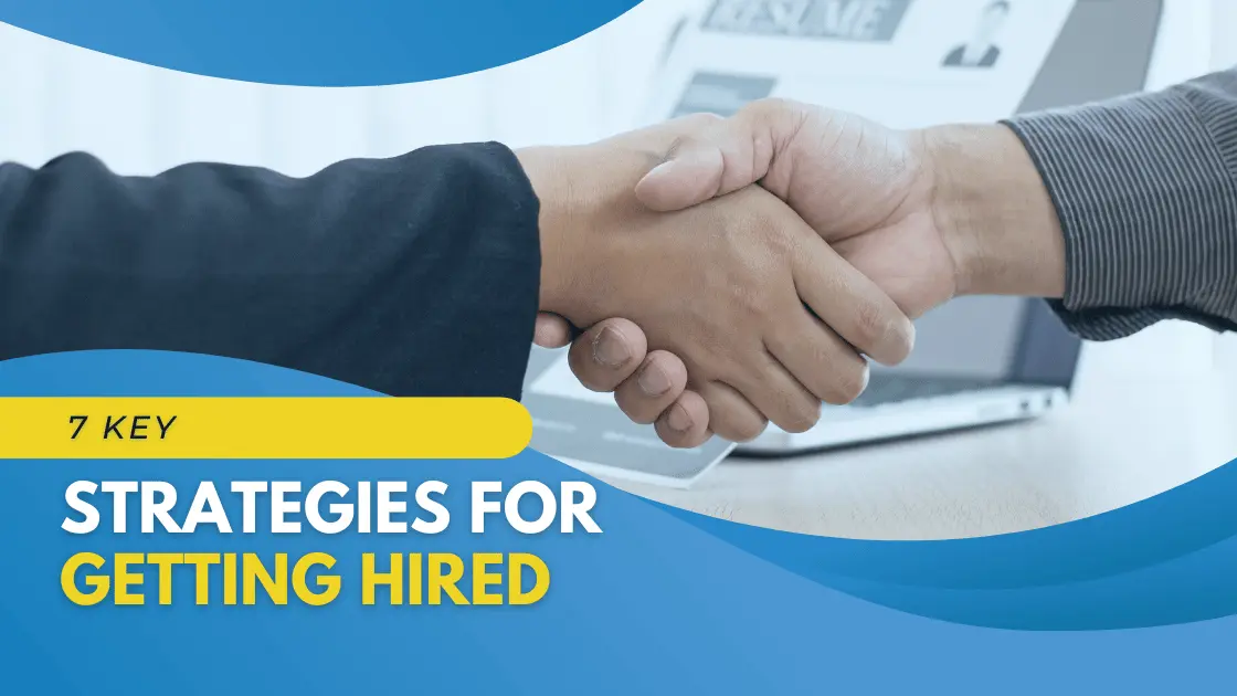 Strategies for Getting Hired